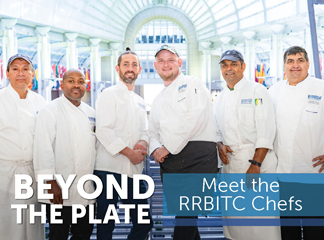 Beyond the Plate: Meet the RRBITC Chefs
