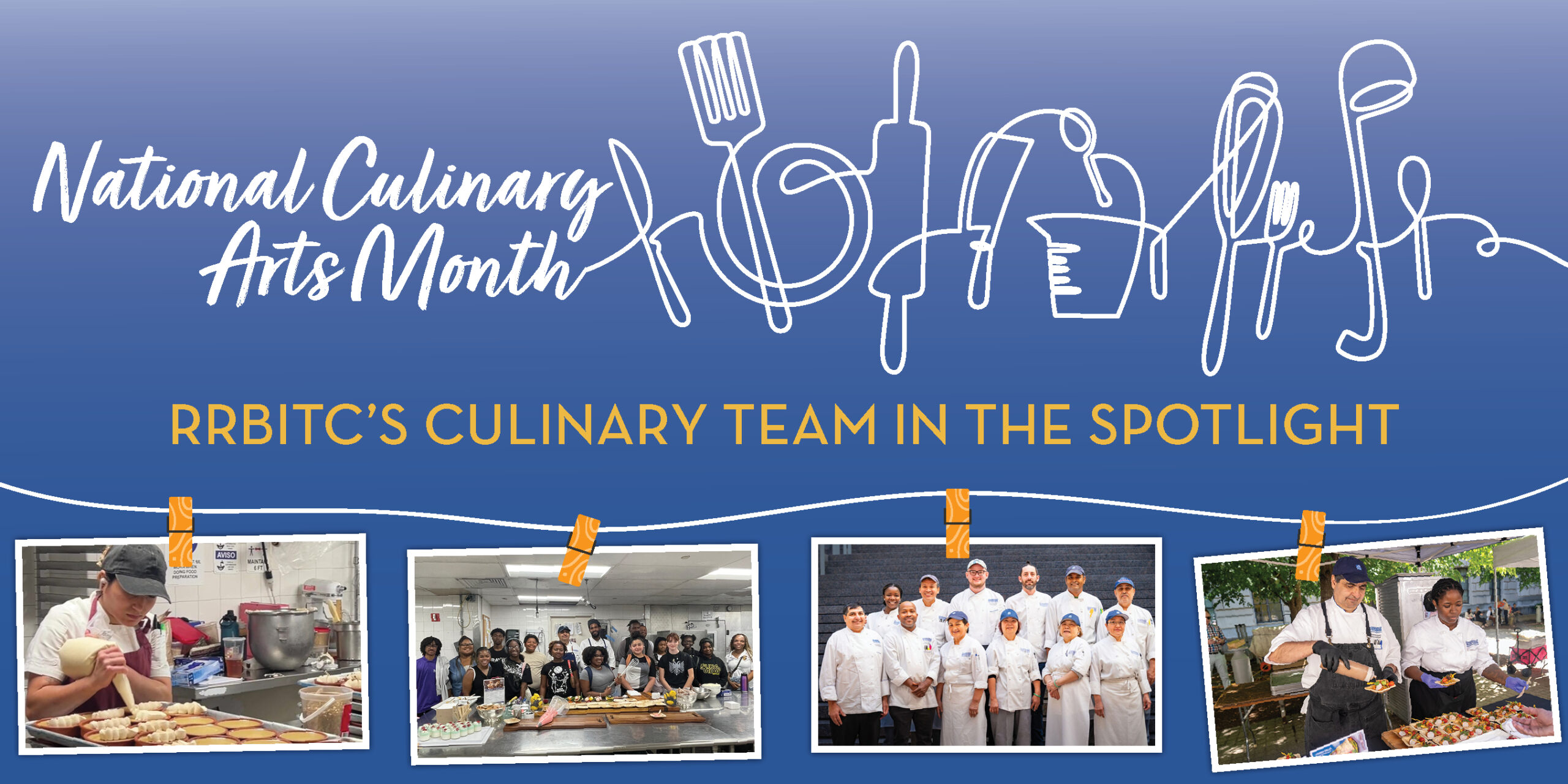 National Culinary Arts Month: RRBITC’s Culinary Team in the Spotlight